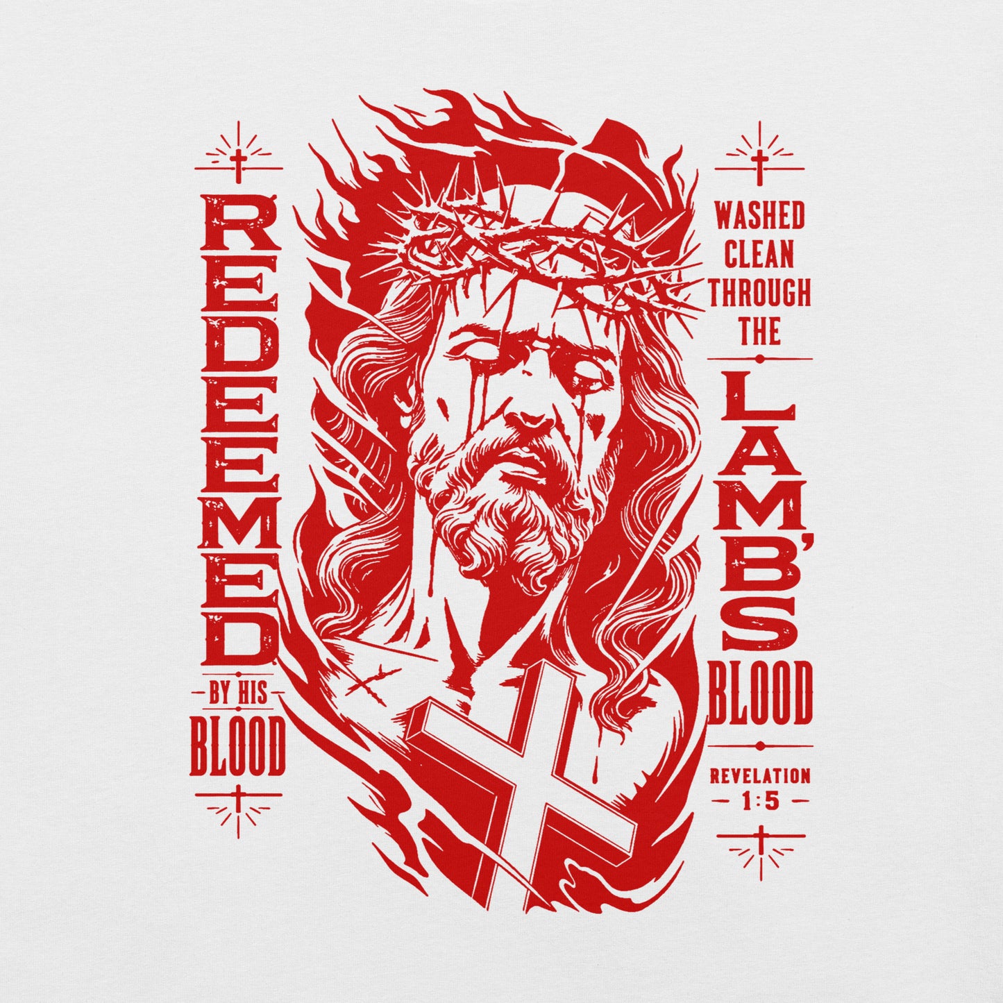 White Christian T-shirt featuring a bold red illustration of Jesus with a crown of thorns and the words "Redeemed By His Blood" inspired by Revelation 1:5.